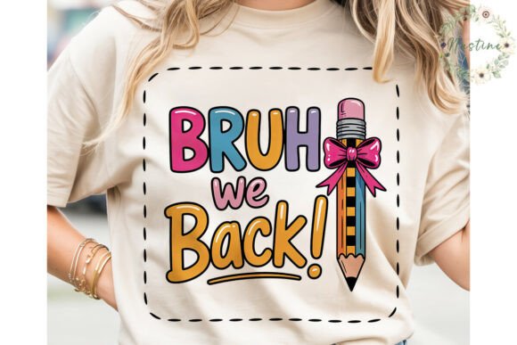Bruh We Back School PNG Clipart: A Versatile Design for Creative and Commercial Use